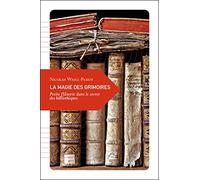 La Magie des grimoires, Petite flânerie dans le secret des bibliothèques