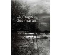 LA MAGIE DES MARAIS, du Cotentin B. CANU, JM PIEL (Auteur)