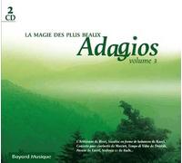La Magie Des Plus Beaux Adagios Vol. 3