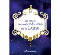 La magie des sorts et des rituels de la lune