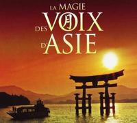 La magie des voix d'Asie Digipack CD