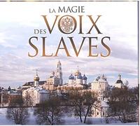 La Magie Des Voix Des Slaves