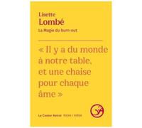 La Magie Du Burn-Out