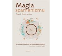 La magie du chamanisme - Arvick Baghramian (Buch auf Polnisch)