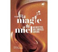 La Magie du miel Diane de Saint Marc (Auteur)