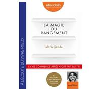 La Magie du rangement Livre audio 1 CD MP3 - Jinsei Ga Tokimeku Katazuke no Maho - Marie Kondo - Audiolib - Texte lu (CD) - Textes lus CD
