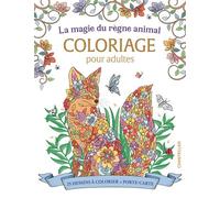 La magie du règne animal - Coloriage pour adultes (avec boîte porte-carte) - 25 cartes + porte carte en bois - Collectif - Chantecler - Livre-jeu