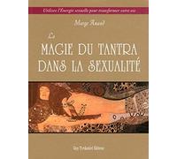 La magie du Tantra dans la sexualité