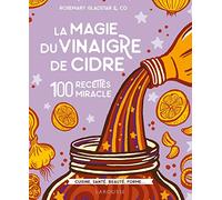 La magie du vinaigre de cidre