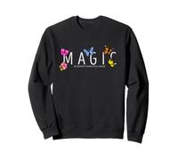 La Magie est Quelque Chose Que Vous Faites Sweatshirt