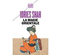 Idries Shah – La Magie orientale – Livre – Payot