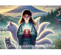 La Magie oubliée du Mont Fuji