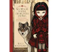 La magie subtile des contes de fées - Une vision païenne et envoûtante des 12 contes les plus appréc