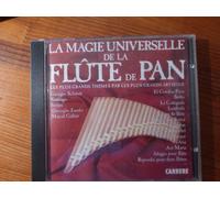 La Magie Universelle De La Flute De Pan