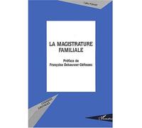 La magistrature familiale - Cathy Pomart - L'harmattan - broché - Etude