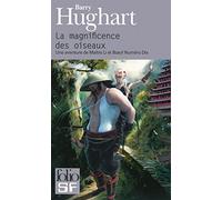 La magnificence des oiseaux: Une aventure de Maître Li et Bœuf Numéro Dix