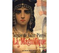La Magnifique