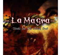 La Magra - Music for the Living Dead