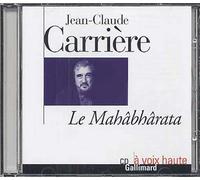 Le Mahâbhârata Jean-Claude Carrière (Auteur)