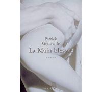 La Main blessée