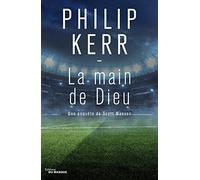 Philip Kerr – La Main de Dieu – Une enquête de Scott Manson (Tome 2) – Broché – Occasion