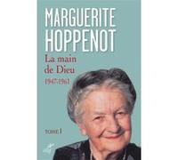 La main de dieu - tome 1 Marguerite Hoppenot (Auteur)