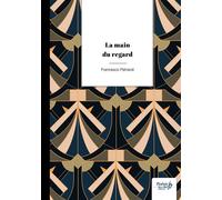 La main du regard - Francesco Petraroli - Nombre 7 - broché - Poésie