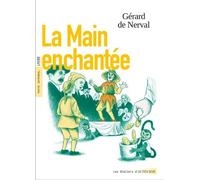 La Main enchantée - Gérard De Nerval - Actes sud - broché - Scolaire / Universitaire