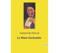 La Main Enchantée