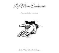 La Main Enchantée (Histoire macaronique)