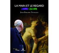 La Main et le regard. Livre/Louvre