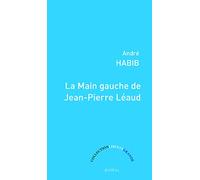 La Main gauche de Jean - Pierre Léaud