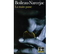 Pierre Boileau – La Main passe – Roman – Gallimard Poche