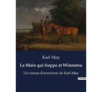 La Main qui frappe et Winnetou