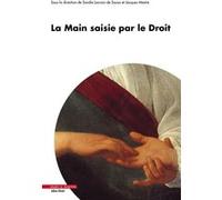 La Main saisie par le Droit Sandie Lacroix de Sousa (Auteur)