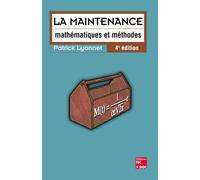 La maintenance : mathématiques et méthodes