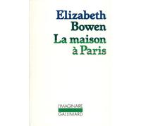 La maison à Paris - Elizabeth Bowen - Gallimard - Livre