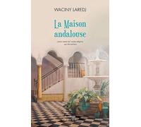 La maison andalouse