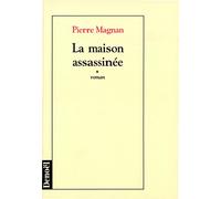 La maison assassinée