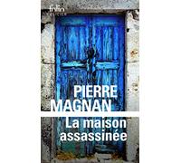 La maison assassinée