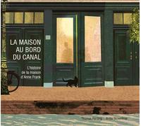 La maison au bord du canal - Thomas Harding - La Partie - cartonné - Album jeunesse