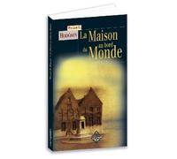 La maison au bord du monde - William Hope Hodgson - Terre De Brume - broché - Roman