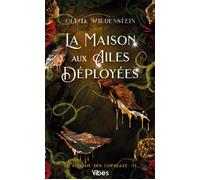 La maison aux ailes déployées - Olivia Wildenstein - City - Poche - Roman
