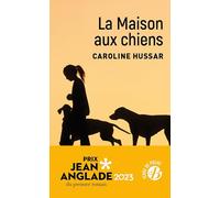 La Maison aux chiens
