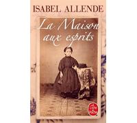La Maison aux esprits - Isabel Allende - Lgf - Poche - Roman