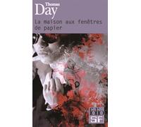 La maison aux fenêtres de papier Hommage à Fukasaku Kinji, Takashi Miike & Quentin Tarantino - Thomas Day - Gallimard - Poche - Roman