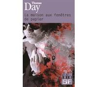 La maison aux fenêtres de papier Thomas Day (Auteur)
