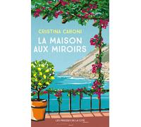La Maison aux miroirs - Cristina Caboni - Presses De La Cite - broché - Roman