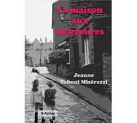 La maison aux murmures