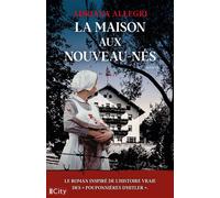 La maison aux nouveau-nés - Adriana Allegri - City - broché - Roman
